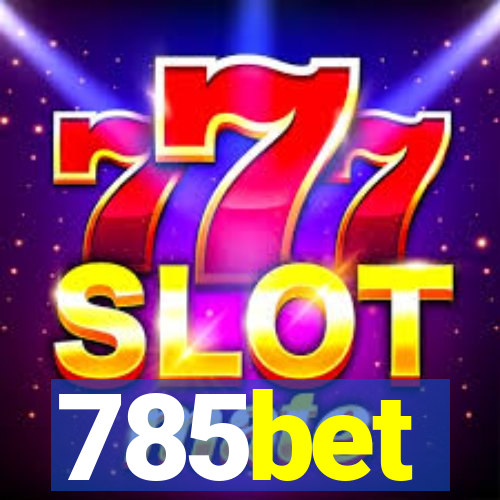 785bet