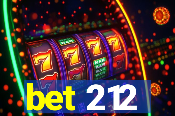 bet 212