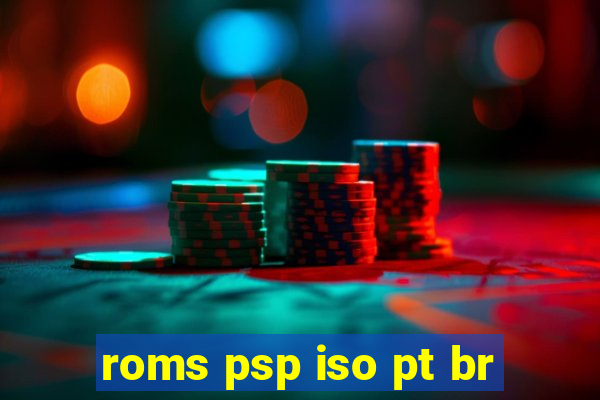 roms psp iso pt br