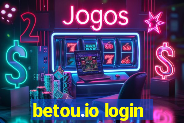 betou.io login