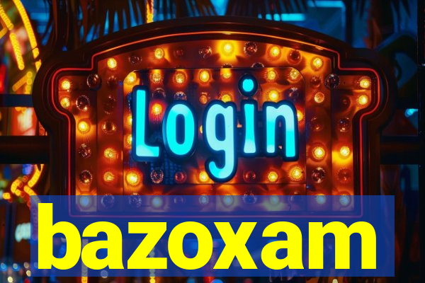 bazoxam
