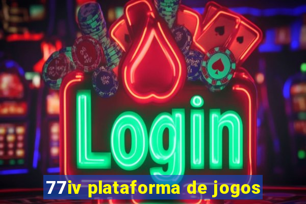 77iv plataforma de jogos