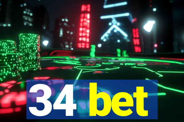 34 bet