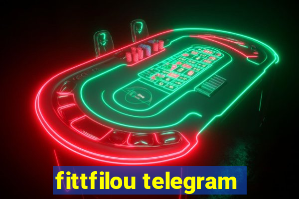 fittfilou telegram