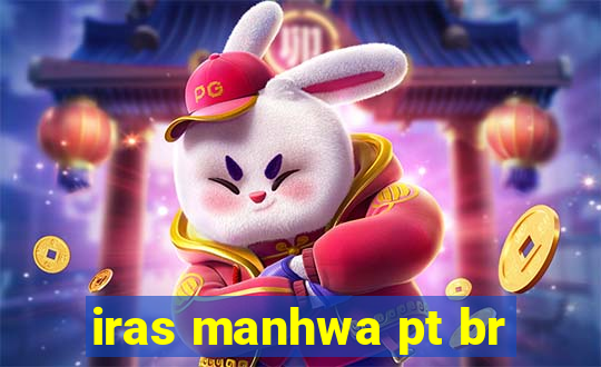 iras manhwa pt br
