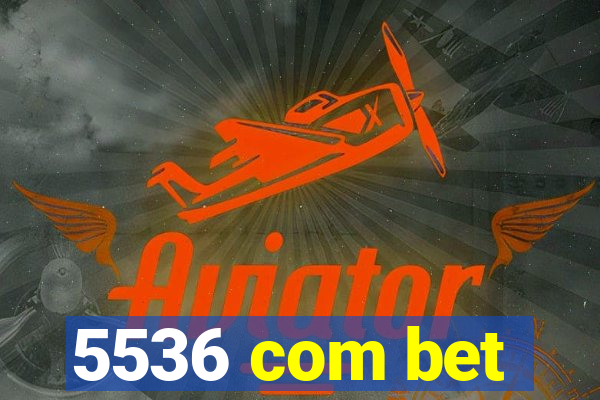 5536 com bet