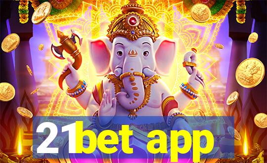 21bet app