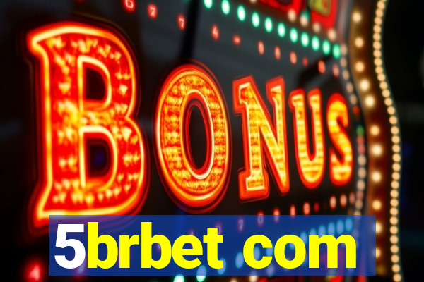 5brbet com