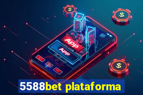 5588bet plataforma