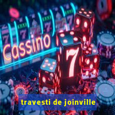 travesti de joinville