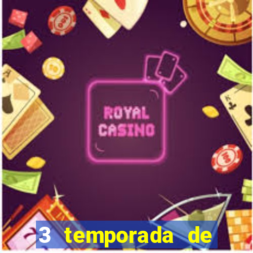 3 temporada de from torrent