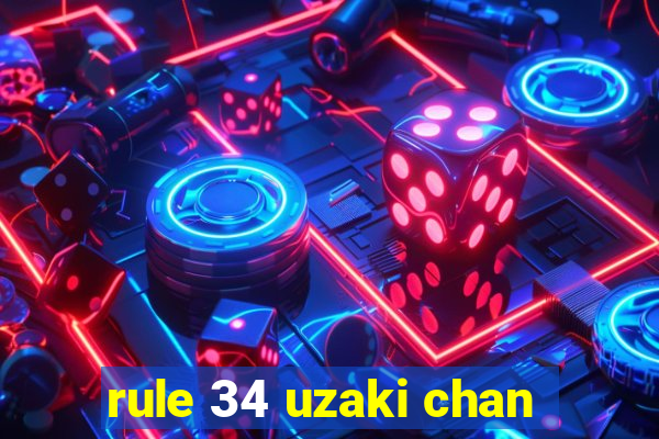 rule 34 uzaki chan