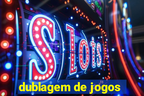 dublagem de jogos