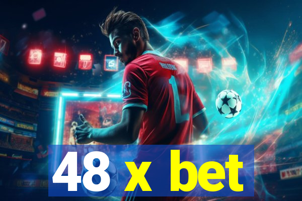 48 x bet