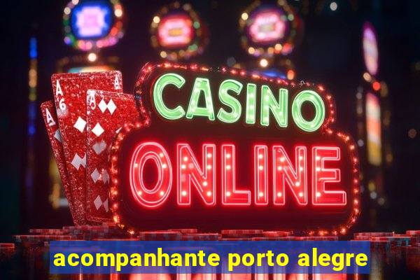 acompanhante porto alegre