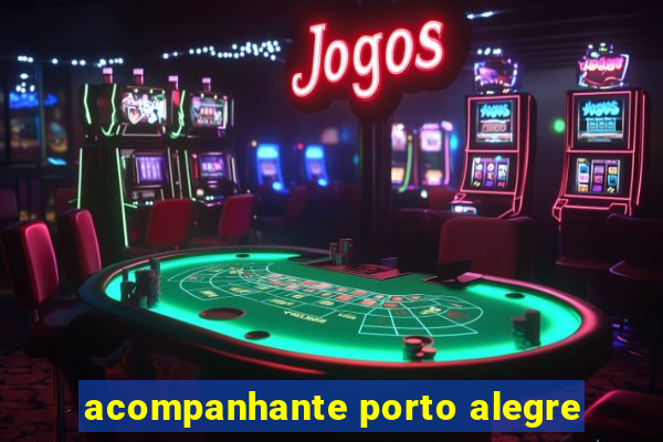 acompanhante porto alegre