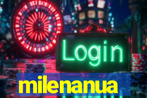 milenanua