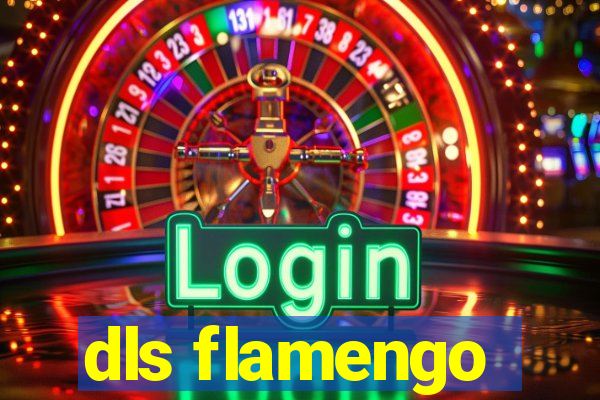 dls flamengo