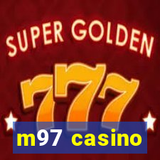 m97 casino
