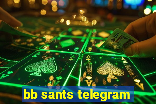 bb sants telegram