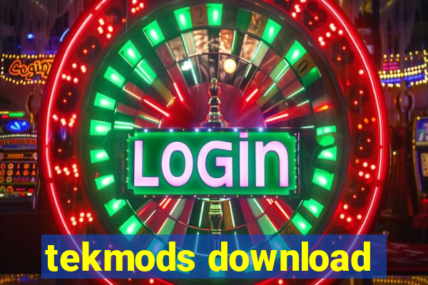 tekmods download
