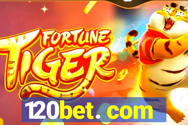 120bet. com