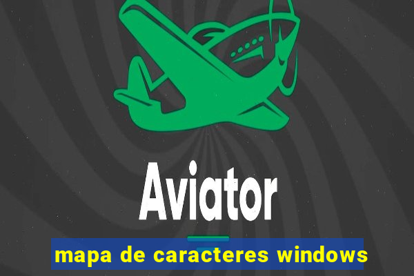 mapa de caracteres windows