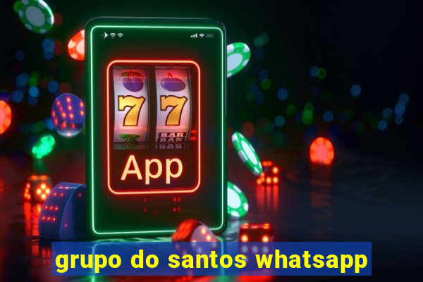 grupo do santos whatsapp