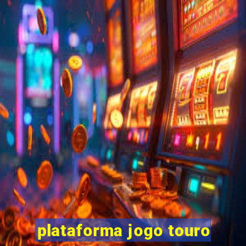 plataforma jogo touro