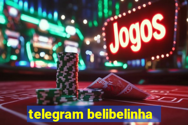 telegram belibelinha