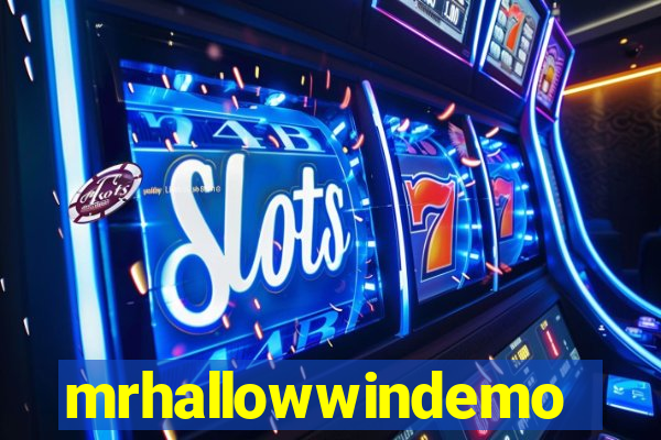 mrhallowwindemo