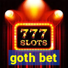 goth bet