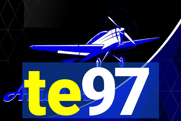 te97