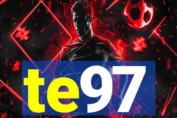 te97