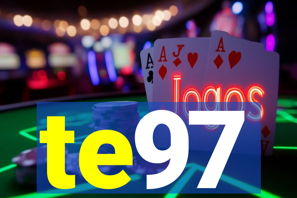 te97