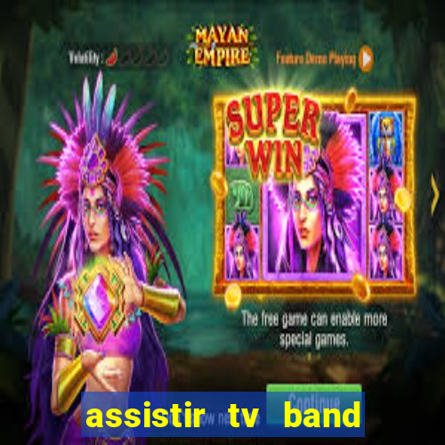 assistir tv band bahia ao vivo