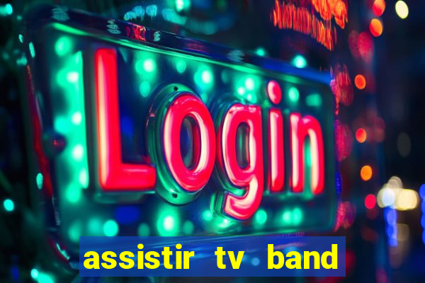 assistir tv band bahia ao vivo