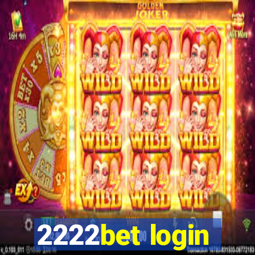 2222bet login