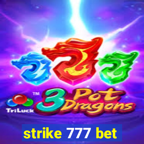 strike 777 bet