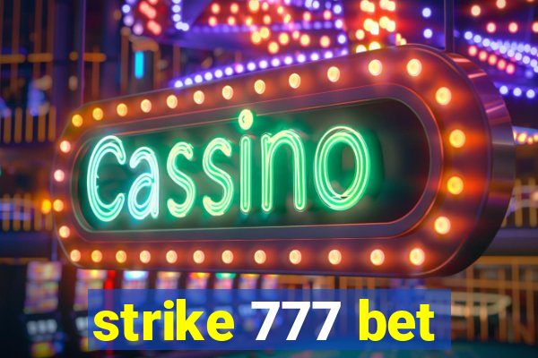 strike 777 bet