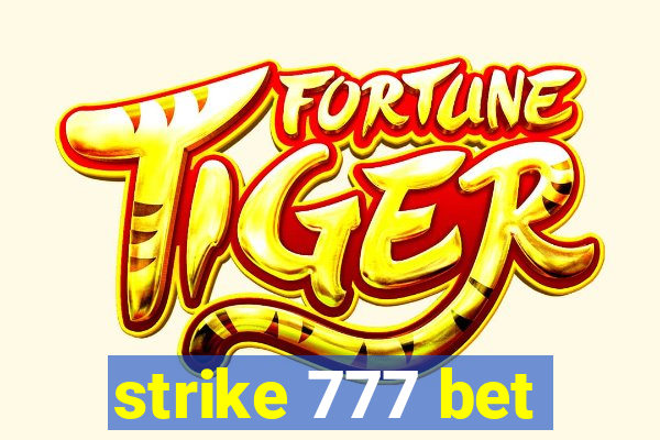 strike 777 bet