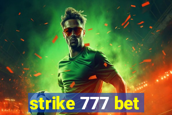 strike 777 bet