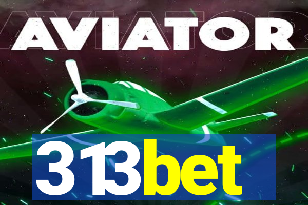 313bet