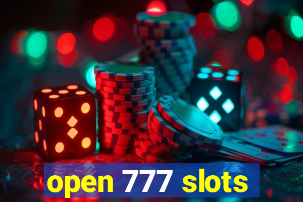 open 777 slots