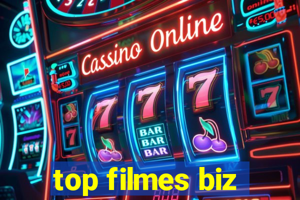 top filmes biz