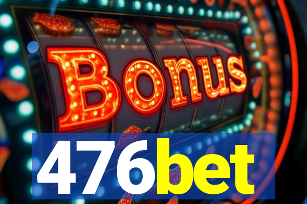 476bet