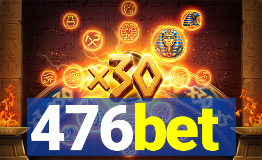 476bet