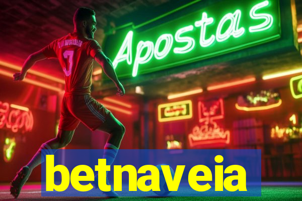 betnaveia