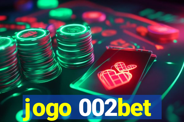 jogo 002bet