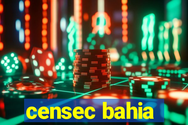 censec bahia